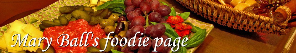 Very Good Recipes - Mary Ball's foodie page