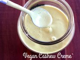 Homemade Golden Cashew Creme`