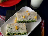 Spinach Corn Cheese Sandwich | How to make Spinach Corn Cheese Sandwich at Home | With Detailed Stepwise Pictures | Quick and Healthy Lunch Box Recipe