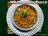 White Lobia Curry - a healthy and delicious Curry
