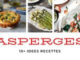 10+ Recette aux asperges : Quoi faire avec les asperges