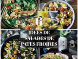 6+ idées de salade de pâtes froides, simple et rapide