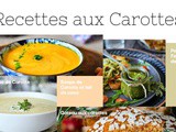 La Carotte : 3 Recettes gourmandes et économiques