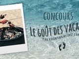 Concours CookingMumu : Le Goût des Vacances