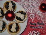 Posh, Fancy Pants Mince Pies