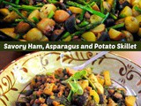 One Pan Meal – Savory Ham, Asparagus and Potato Skillet
