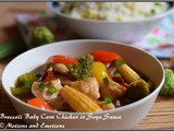 Broccoli Baby Corn Chicken in Soya Sauce