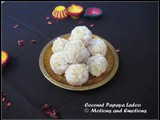 Coconut Papaya Ladoo /Raw Papaya Coconut Ladoo