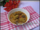 Mocha r Kofta Curry/Banana Flower Dumpling Curry