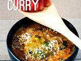Palak Kofta Curry – Spinach Kofta Curry Recipe – Fried Spinach Dumplings in a Creamy Tomato Sauce