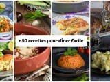 50 recettes pour dîner facile et rapide