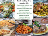 Recettes batch cooking 30 : 5 repas d’été faciles pour la semaine