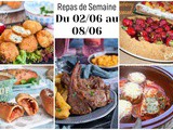 Repas faciles pour la semaine 02 au 08/06