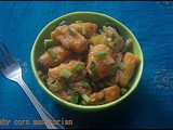 Babycorn manchurian with gravy/kids special