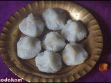 Modakam/kozhakattai for ganesh chaturthi and varalakshmi pooja