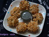 Sabudana vada/sago vada/javvarisi vadai/vrat recipes