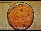 Akkaravadisal (அக்காரவடிசல்)