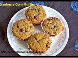 Cranberry Corn Muffin–Eggless and Butterless