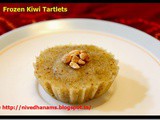 Frozen Kiwi Tartlets–Summer Recipes