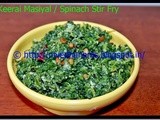 Keerai Masiyal / Kari (கீரை மசியல்)–Spinach Stir Fry