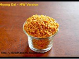 Moong Dal Fry–Microwave Method–Guilt free Snacks