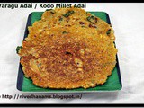 Varagu Adai / Kodo Millet Adai – Millet Recipes