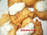 Uzhunnu vada/Medu vada