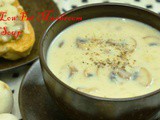 Low Calorie Mushroom Soup / Creamy Mushroom Soup Without Cream