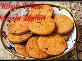 Punjabi Masala Mathi / Whole Wheat Masala Mathri