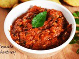 Tomato Chutney South Indian Style