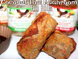 ~blendabella Coconut Thai Mushroom Egg Rolls