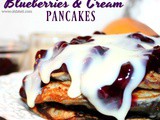 ~Blueberries & Cream Pancakes