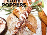 ~Elote Poppers