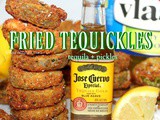 ~Fried Tequickles