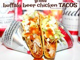 ~Grilled Buffalo beer Chicken Tacos