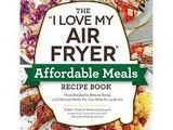 ~i Love My Air Fryer – Affordable Meals