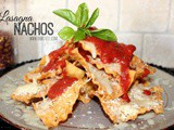 ~Lasagna Nachos