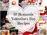 10 Romantic Valentine’s Day Recipes + Funtastic Friday 112 Link Party