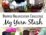 Drawer Organization Challenge – My Yarn Stash