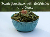 French Green Beans with Potatoes and Onions