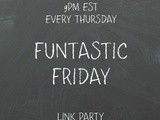 Funtastic Friday 177 Link Party