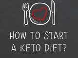 How to Start a Keto Diet