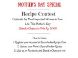 Announcing Mother's Day Special ( In collaboration with SecretIndianRecipe )