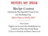 Announcing Mother's Day Special ( In collaboration with SecretIndianRecipe )
