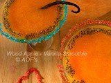 Wood Apple-Vanilla Smoothie ( a Western Take on Odisha's summer drink 'Bela Panna' )