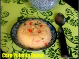 Corn polenta (coarse-ground cornmeal) upma