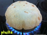 Phulka / Puffed Indian Bread