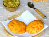 Pumpkin puri / kaddu poori