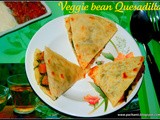 Veggie bean quesadilla