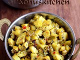 Vazhakka Mezhukkupuratti Recipe-Kerala Style Raw Banana Stir Fry